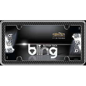 Cruiser License Plate Frame - Button Tuck Bling Die Cast Zinc Frame With Plastic Insert - 18525